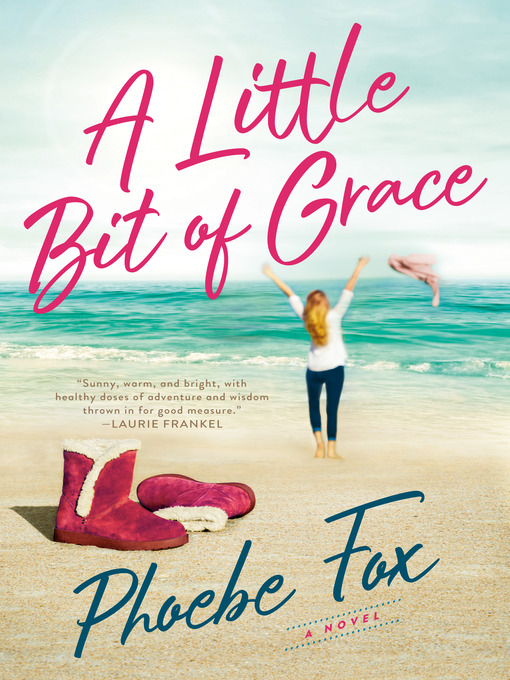 Title details for A Little Bit of Grace by Phoebe Fox - Available